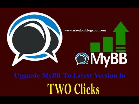 Upgrade MyBB In Two Clicks - No Filezilla Needed  - Askedon