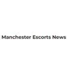 Manchester Escorts News