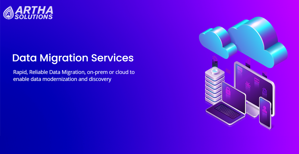 Data Migration Services | ETL Migration Services | Artha Solutions