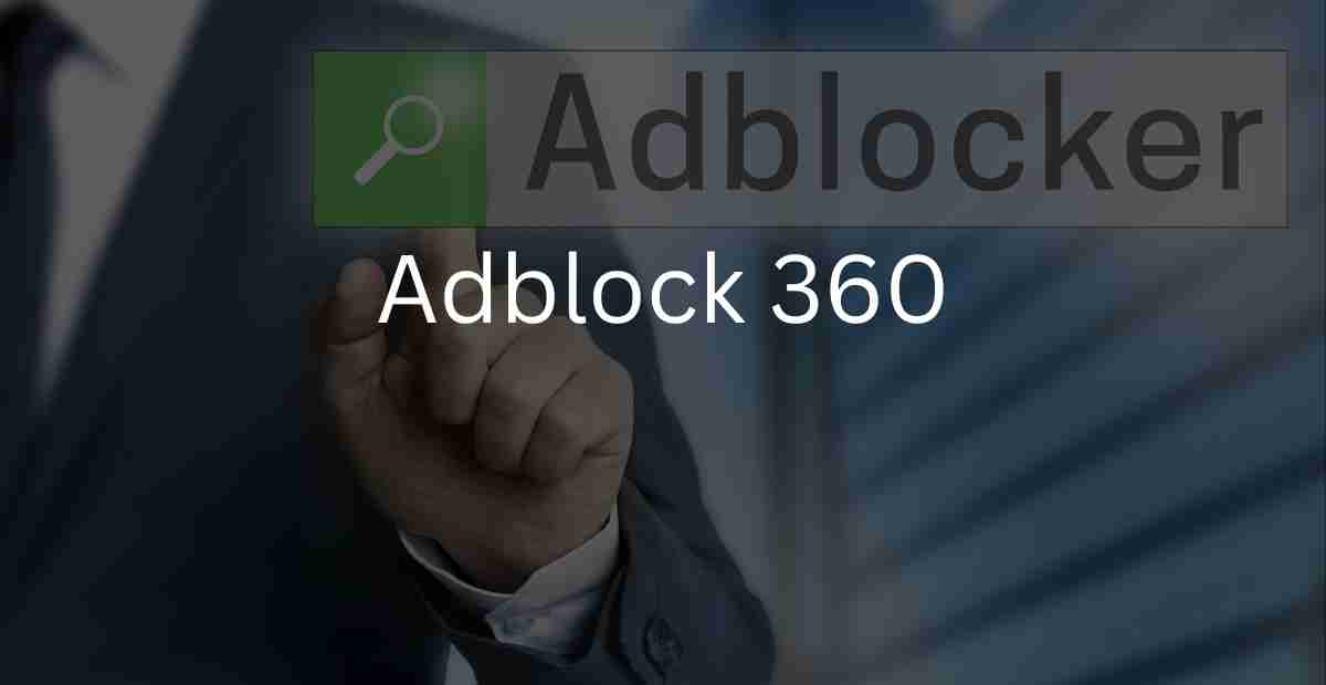 AdBlock 360 - Easy Removal Steps to Get Rid of Annoying Ads!