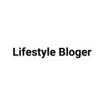 Lifestyle Bloger