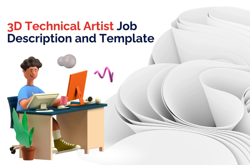 3D Technical Artist Job Description and Template by Invedus