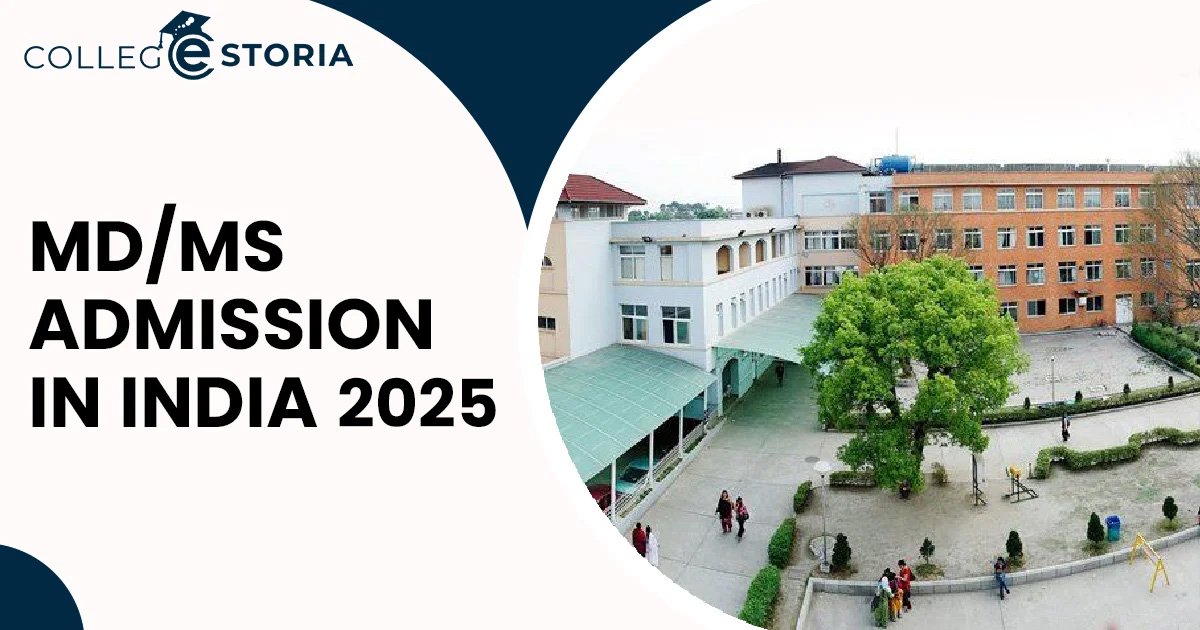MD/MS Admission in India 2025 - Apply Now