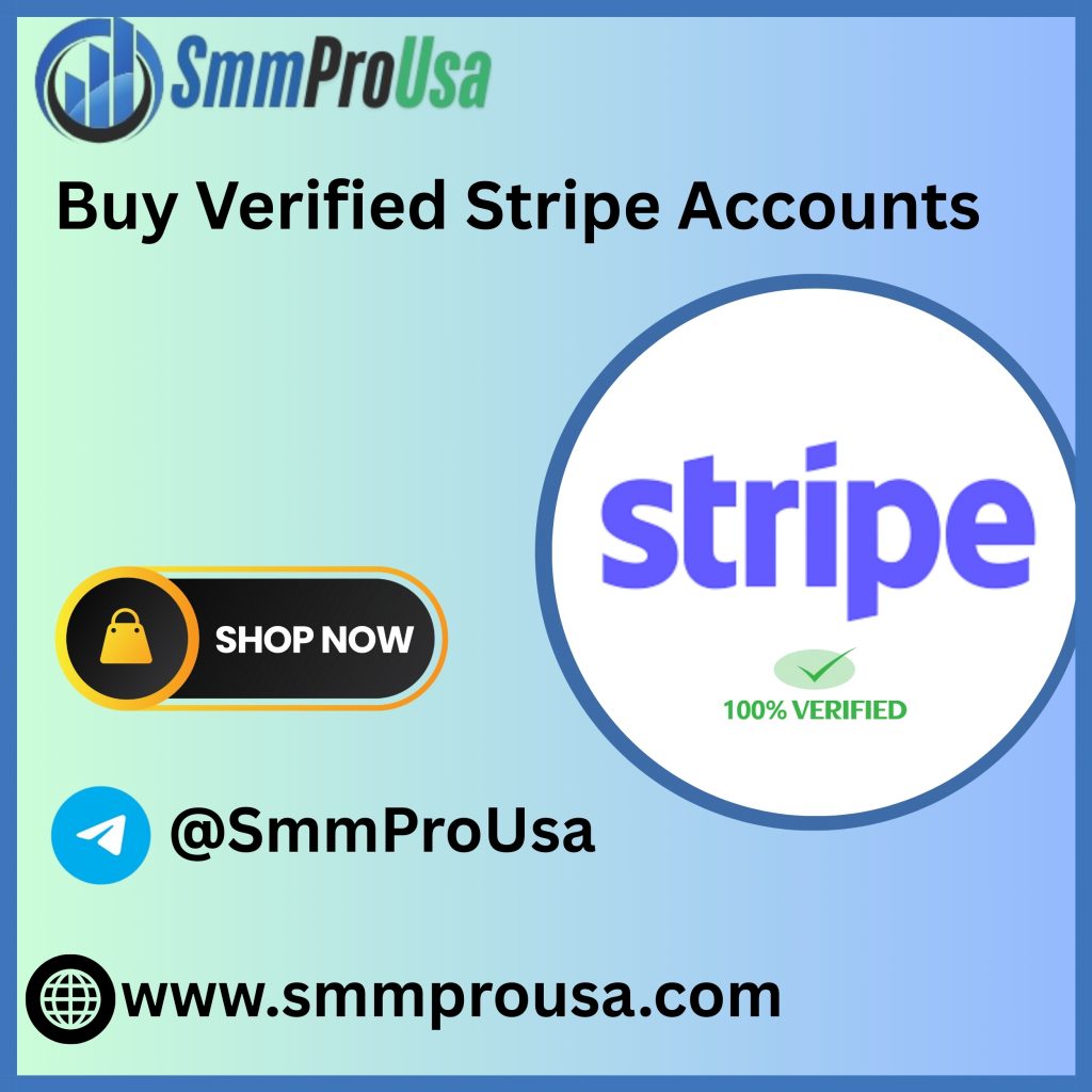 Buy verified Stripe Accounts - Instant PayOut Account