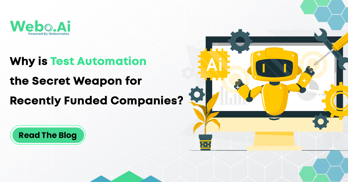 Why Test Automation is Essential for Recently Funded Startups