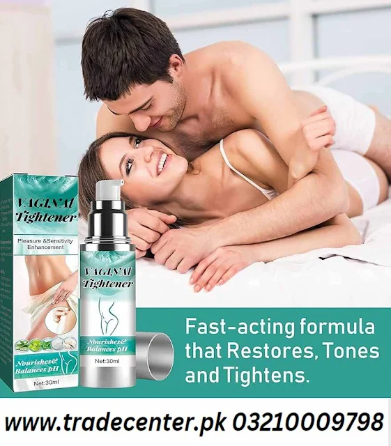Discover the Best Vagina Tightening Cream in Pakistan – Buy Online at TradeCenter.Pk