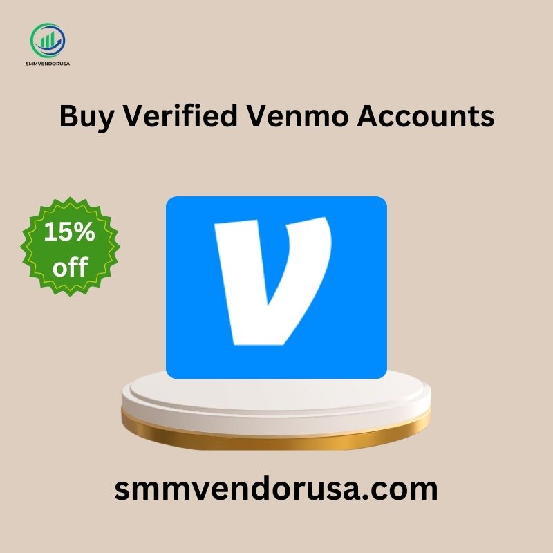 Buy Verified Venmo Accounts - 100% Verified & Aged Accounts