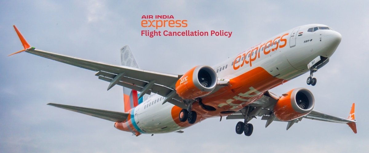 Air India Express Flight Cancellation Policy 2025: A Complete Guide