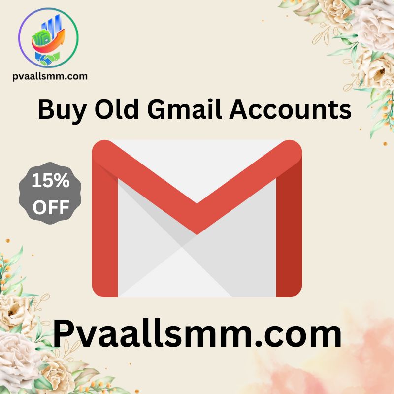 Buy Old Gmail Accounts - PVAALLSMM