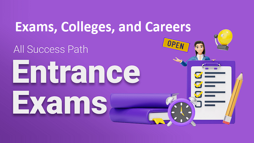 Entrance Exams, Top Colleges, and Careers Options 2024