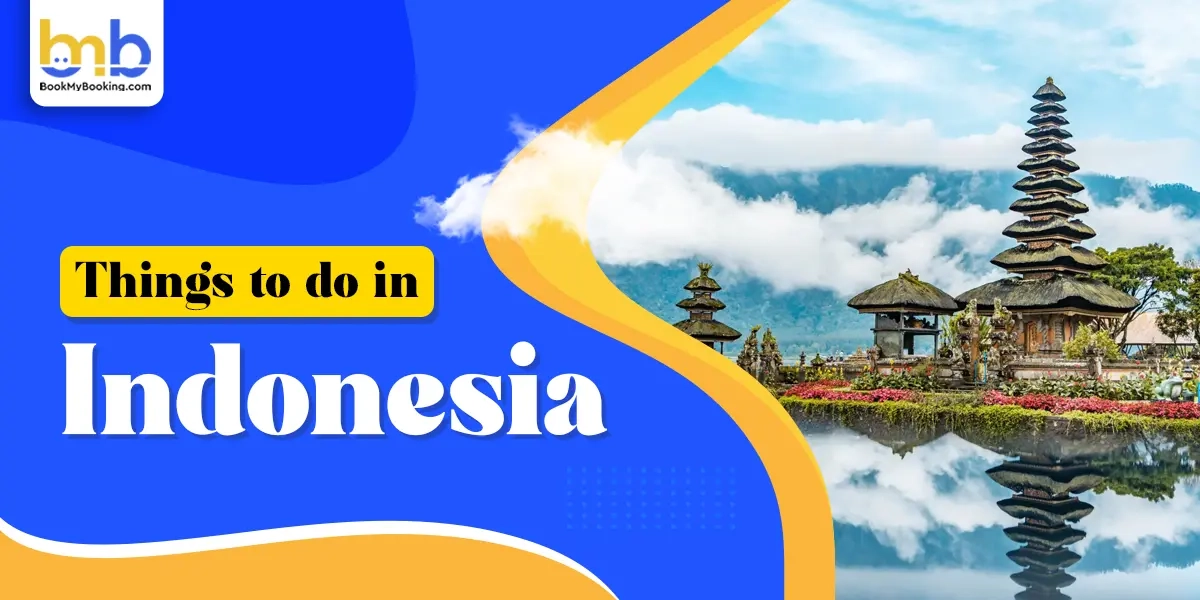 25 Things to Do in Indonesia: A Comprehensive Travel Guide