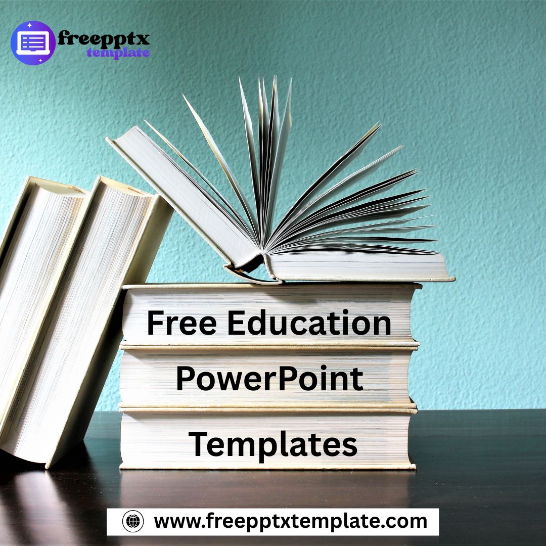 What You Need to Know About Free Education PowerPoint Templates