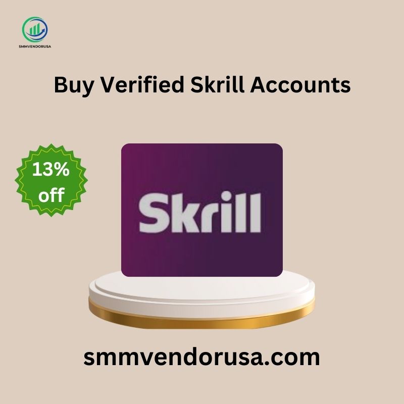 Buy Verified Skrill Accounts - 100% Verified TruSkriller