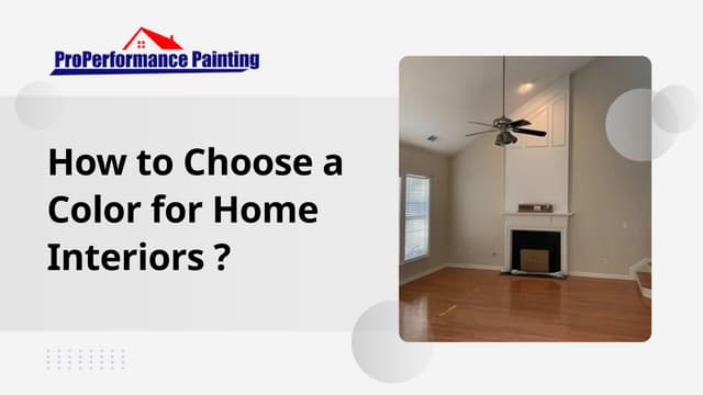 How to Choose a Color for Home Interiors? | PPT