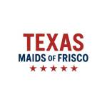 Texas Maids of Frisco