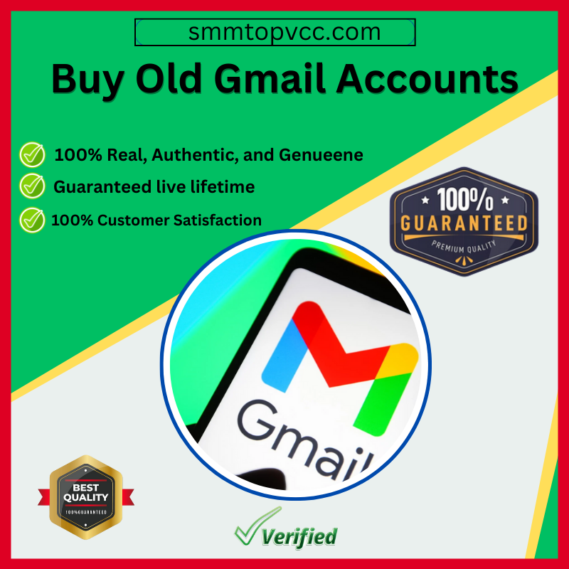 Buy Old Gmail Accounts - Best Quality PVA Old & Cheap Price
