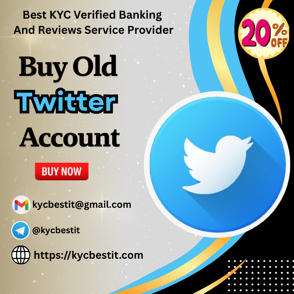 Buy Old Twitter Account - 100% New, Old and Active