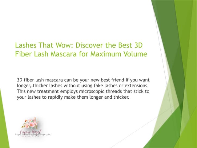 Lashes That Wow - Discover the Best 3D Fiber Lash Mascara for Maximum Volume.pptx
