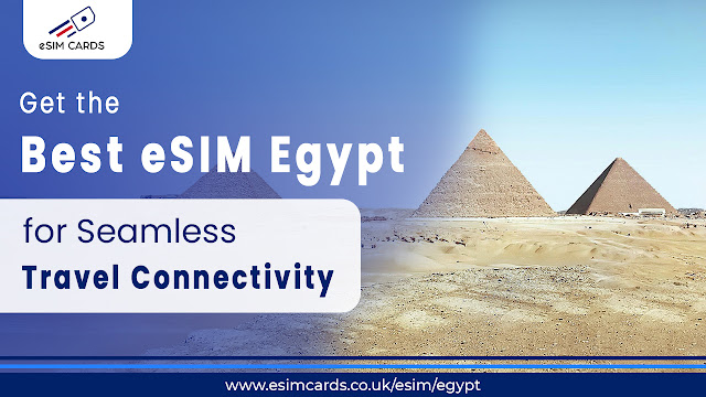 Buy eSIM Egypt: The Easy Way to Get Internet in Egypt