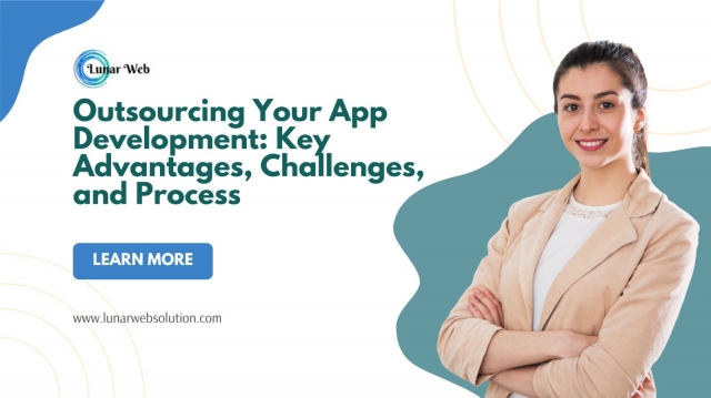 Outsourcing Your App Development: Key Advantages, Challenges, and Process