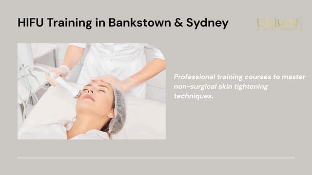 HIFU Training in Bankstown & Sydney | Urban Skin Academy | PDF