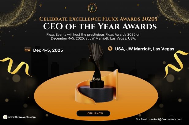 Celebrating Excellence Business Leadership Awards and CEO of the Year Awards Article - ArticleTed -  News and Articles
