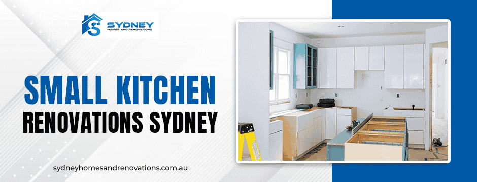 Small Kitchen Renovations Sydney: Modern or Classic