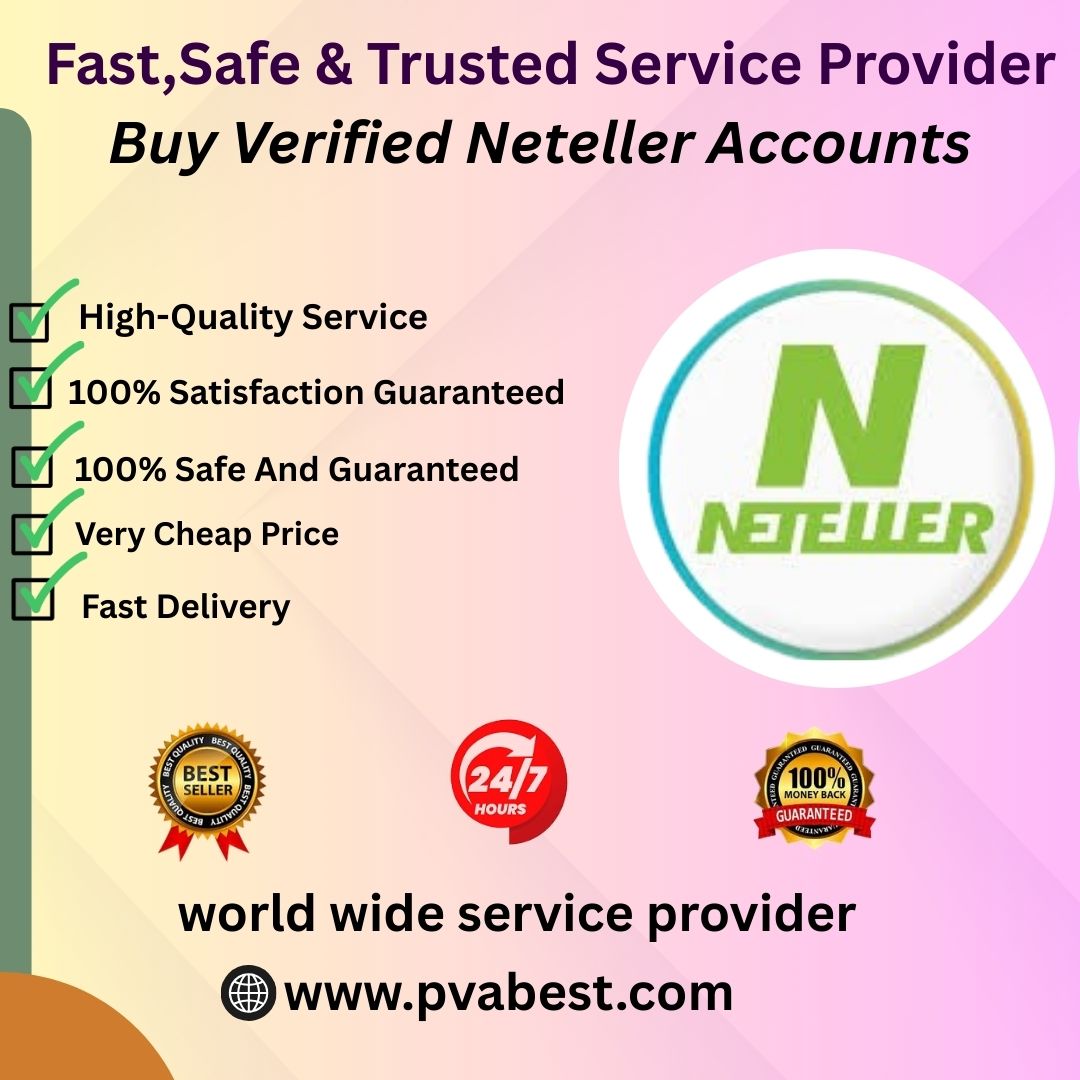 Buy Verified Neteller Accounts - PVA Best