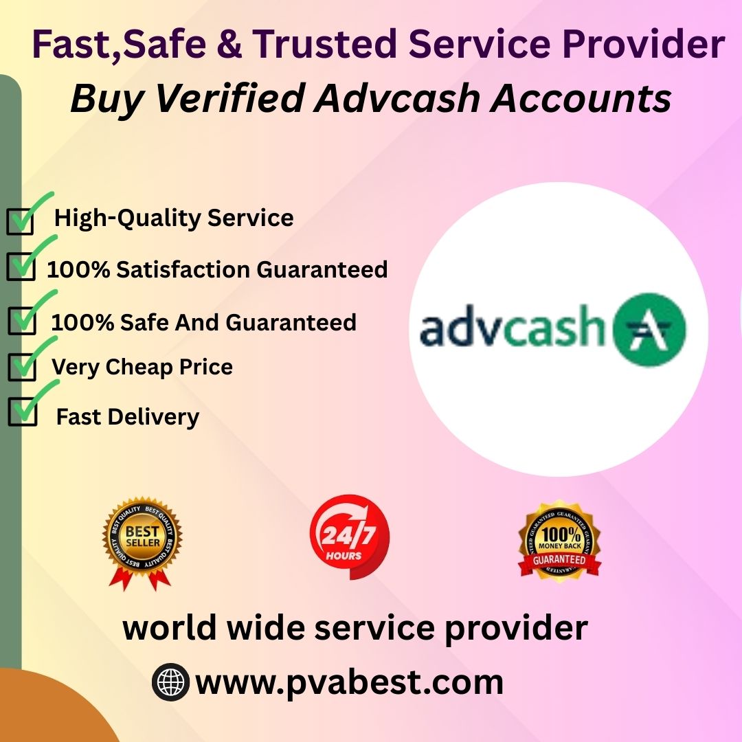 Buy Verified Advcash Accounts - PVA Best
