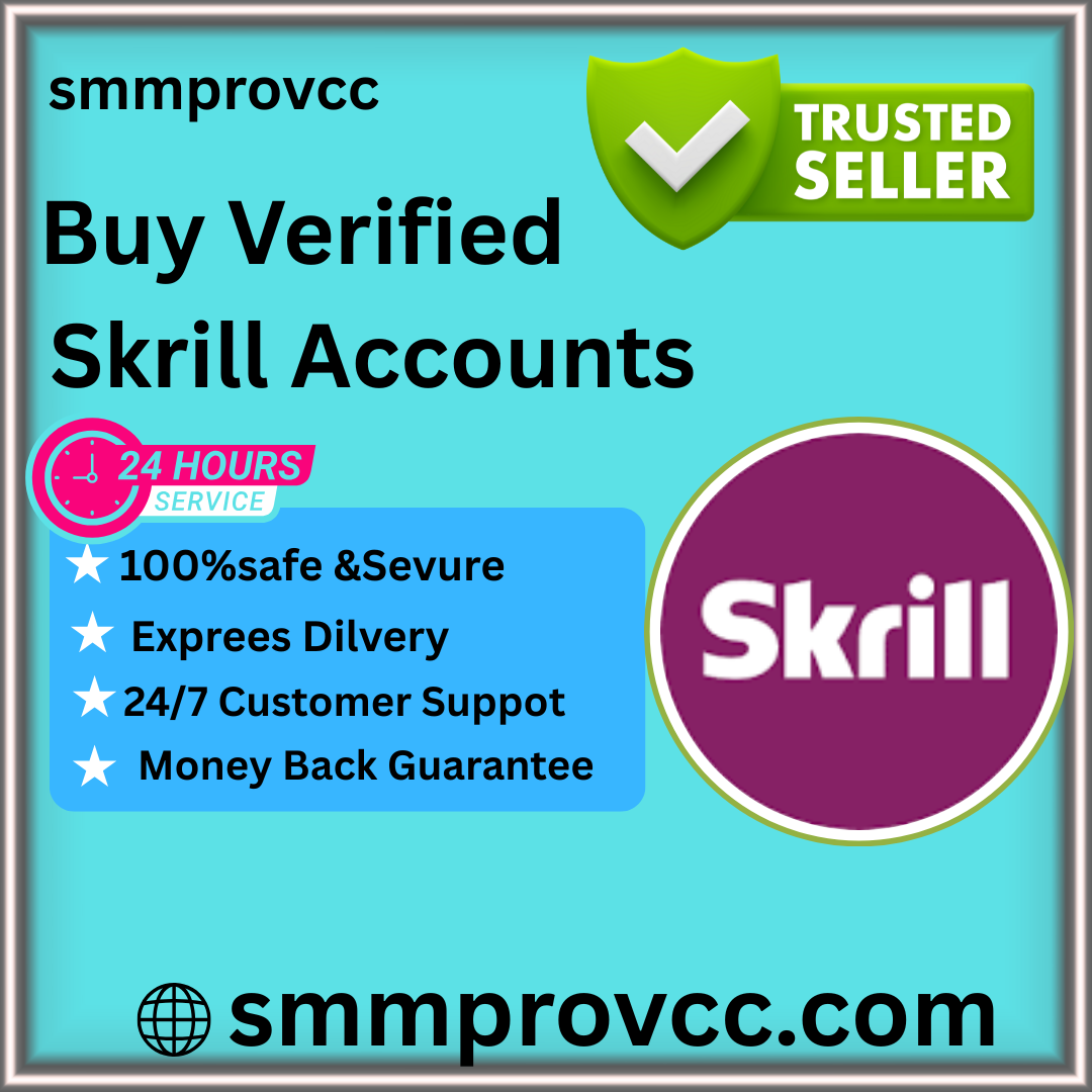 Buy Verified Skrill Accounts - 30+ Safe Accounts Available Now