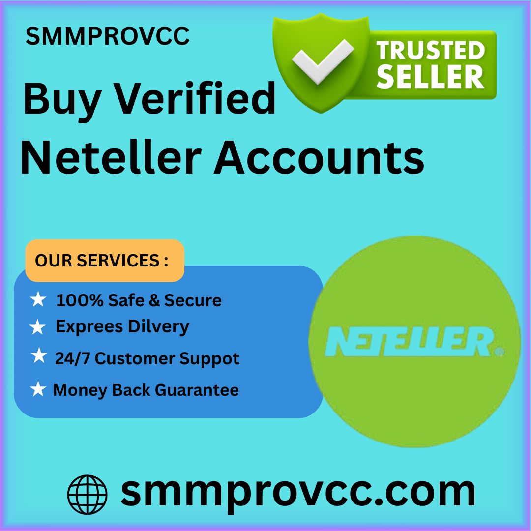 Buy Verified Neteller Accounts - 100% Safe & Aged Available