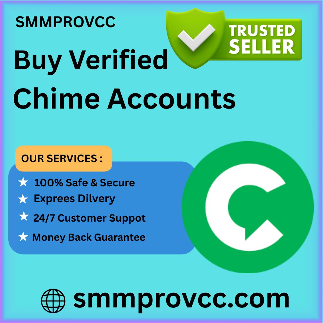 Buy Verified Chime Accounts - Ready for Operation, USA,UK 100% Safe