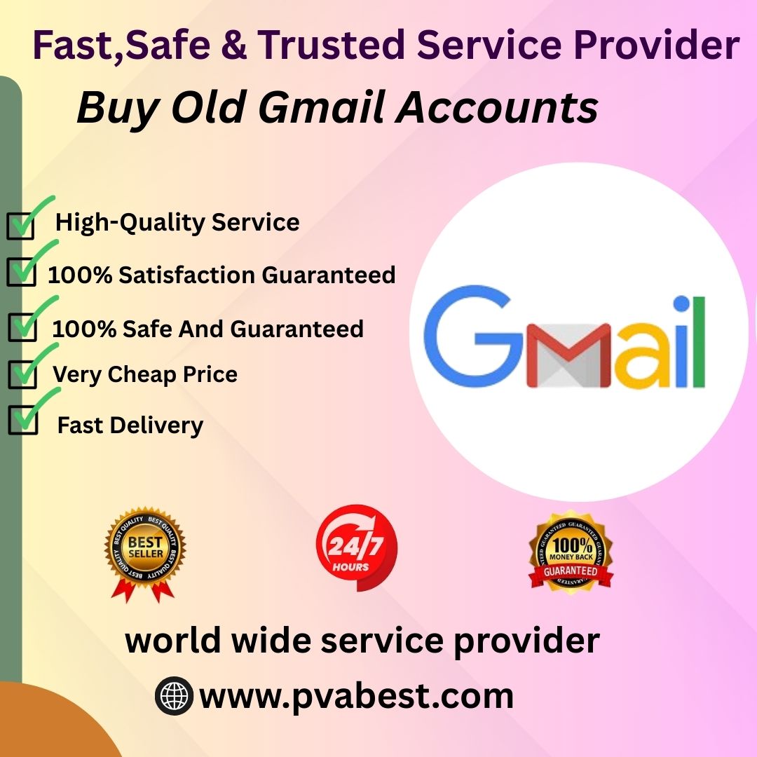 Buy Old Gmail Accounts - PVA Best