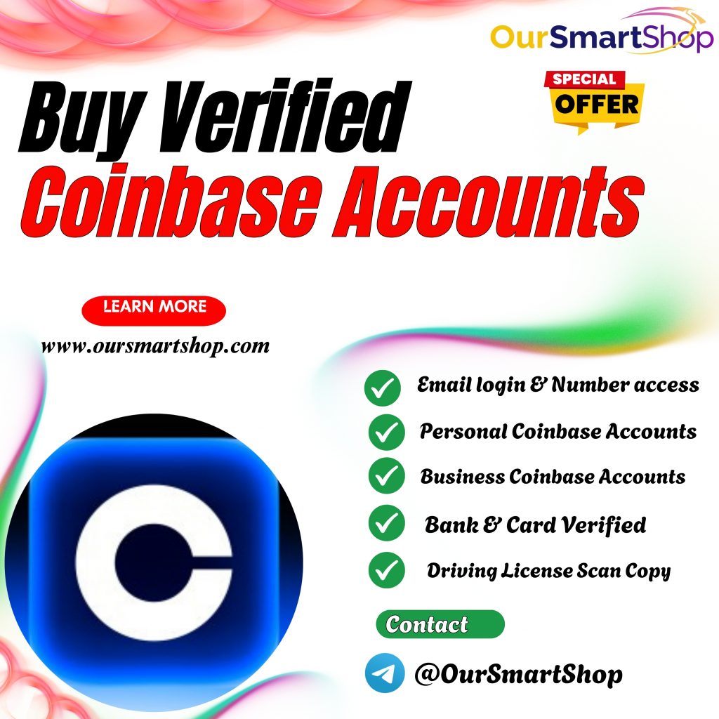 Buy Verified Coinbase Accounts - Our Smart Shop