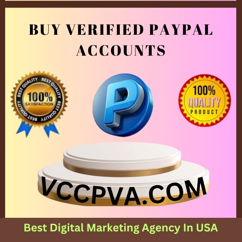 Buy Verified PayPal Accounts - 100% Safe Fast & Real Service
