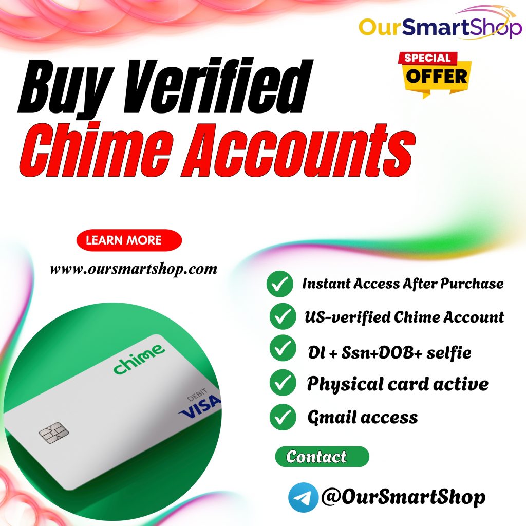 Buy Verified Chime Accounts - Our Smart Shop