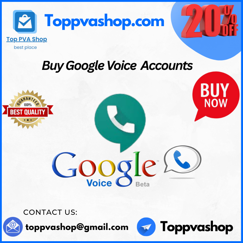 Buy Google Voice Accounts - Buy Aged Google Voice 100% safe